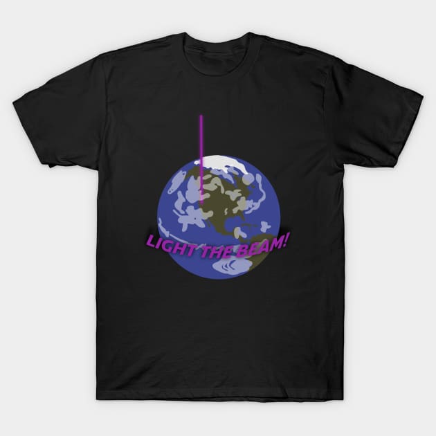 Light The Beam! T-Shirt by rattraptees